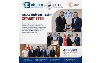 BİYOSEN’den Atlas Üniversitesi’ne Stratejik Ziyaret