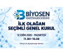 BİYOSEN İlk Olağan Seçimli Genel Kurulu