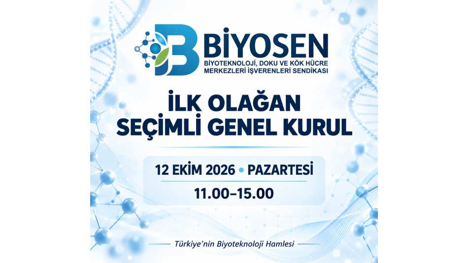 BİYOSEN İlk Olağan Seçimli Genel Kurulu 12 Ekim’de Gerçekleştirilecek