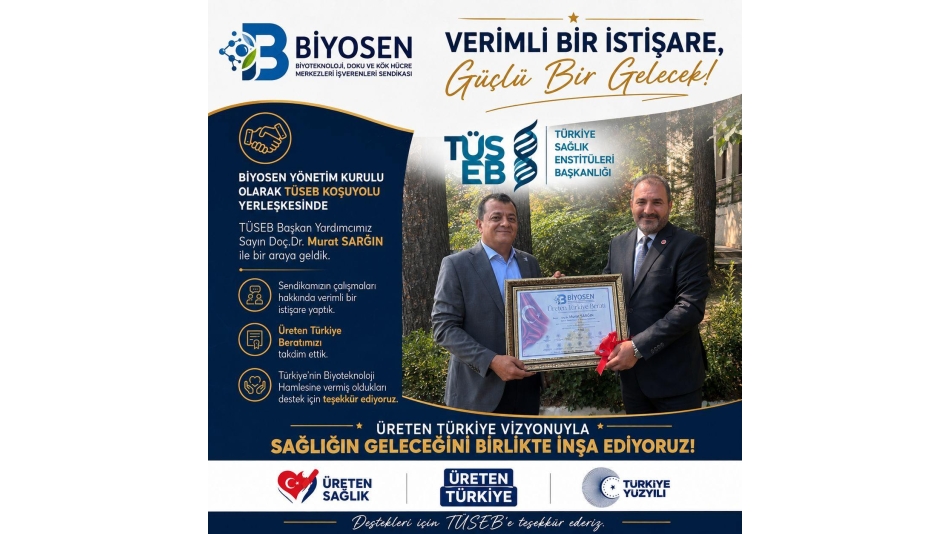 TÜSEB ile Biyoteknoloji Vizyonu Üzerine Verimli Bir İstişare